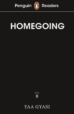 Penguin Readers Level 7 Homegoing ELT Graded Reader – Gyasi Yaa