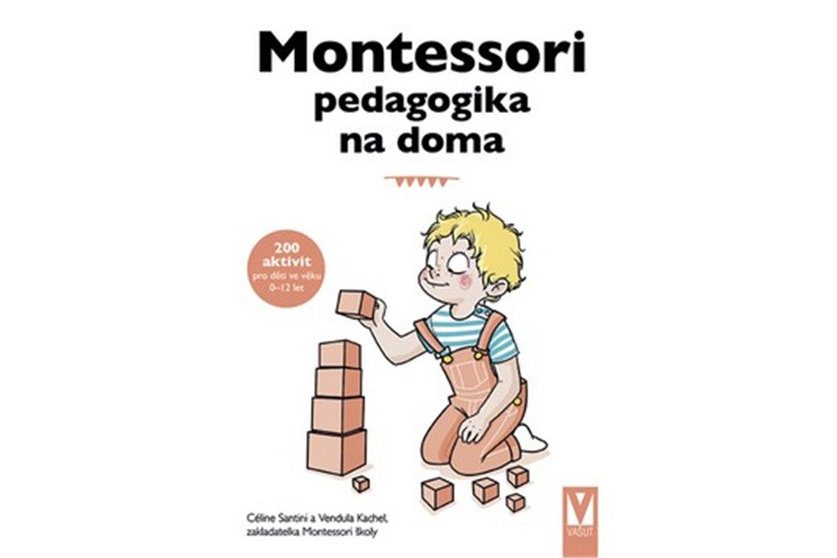 Montessori pedagogika na doma – Santini Céline