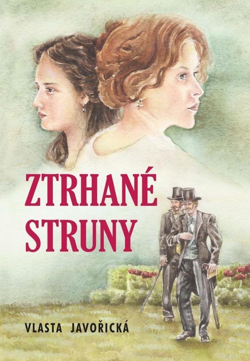 Ztrhané struny – Javořická Vlasta