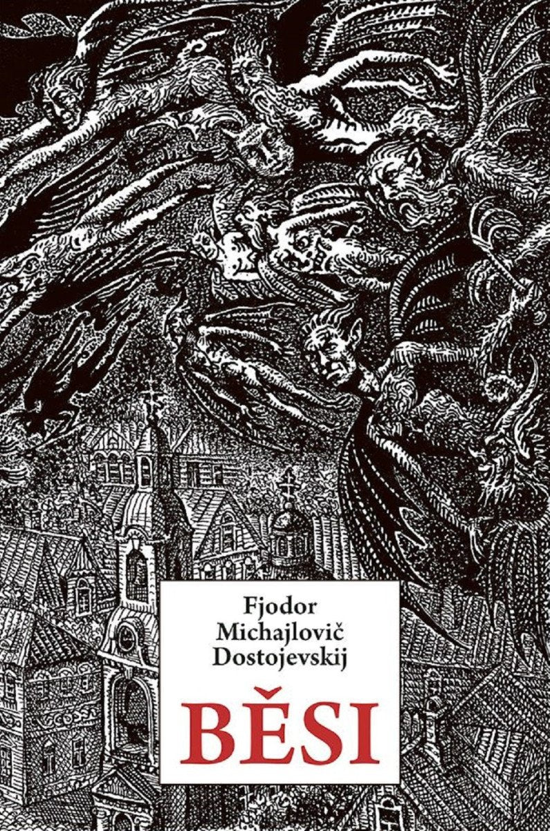 Běsi – Dostojevskij Fjodor Michajlovič
