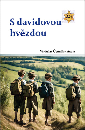 S davidovou hvězdou – Čermák Dušan