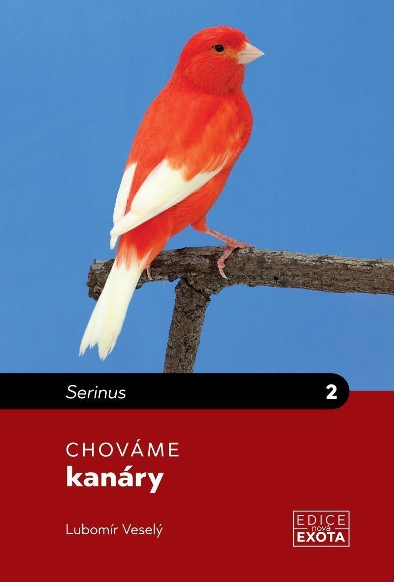 Chováme kanáry – Veselý Lubomír