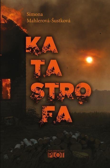 Katastrofa – Mahlerová-Šustková Simona