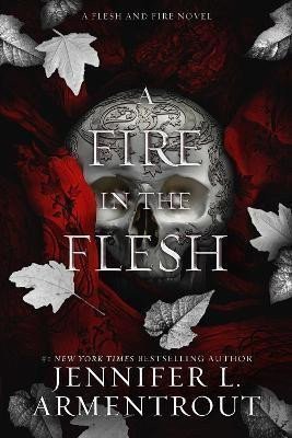 A Fire in the Flesh A Flesh and Fire Novel – Armentrout Jennifer L