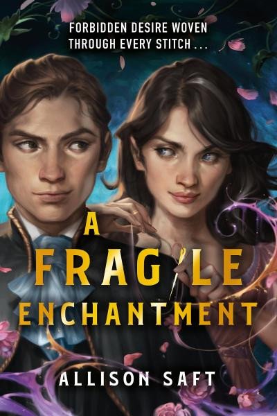 A Fragile Enchantment – Saft Allison (2024)