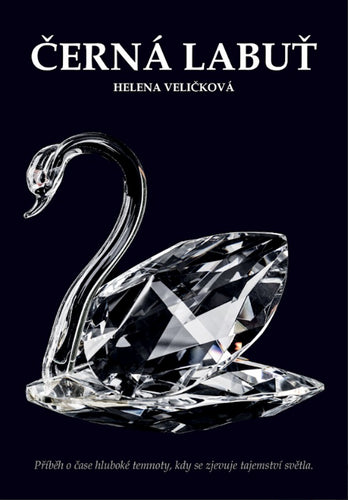 Černá labuť – Veličková Helena