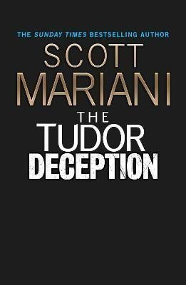 The Tudor Deception Ben Hope 28 – Mariani Scott