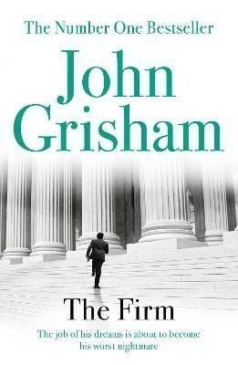 The Firm The gripping bestseller that came before The Exchange – Grisham John