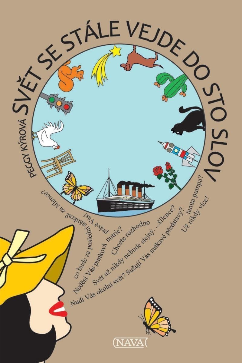 Svět se stále vejde do sto slov – Kýrová Peggy