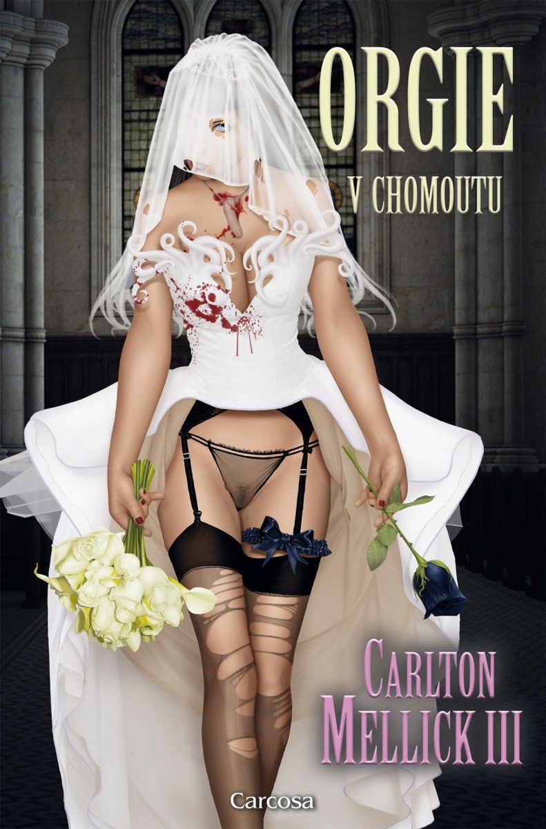 Orgie v chomoutu – Mellick III Carlton