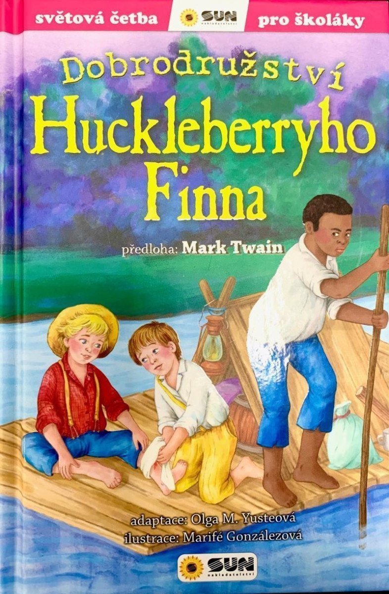 Dobrodružství Huckleberryho Finna - Světová četba pro školáky – Twain Mark