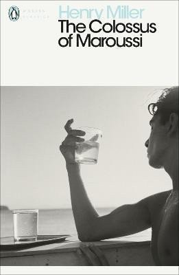 The Colossus of Maroussi – Miller Henry