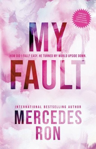 My Fault: Now an Amazon Prime Original Movie – Ron Mercedes (2023)