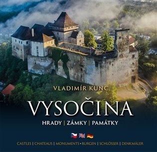 Vysočina - Hrady, zámky, památky (ČJ, AJ, NJ) – Kunc Vladimír (2023)