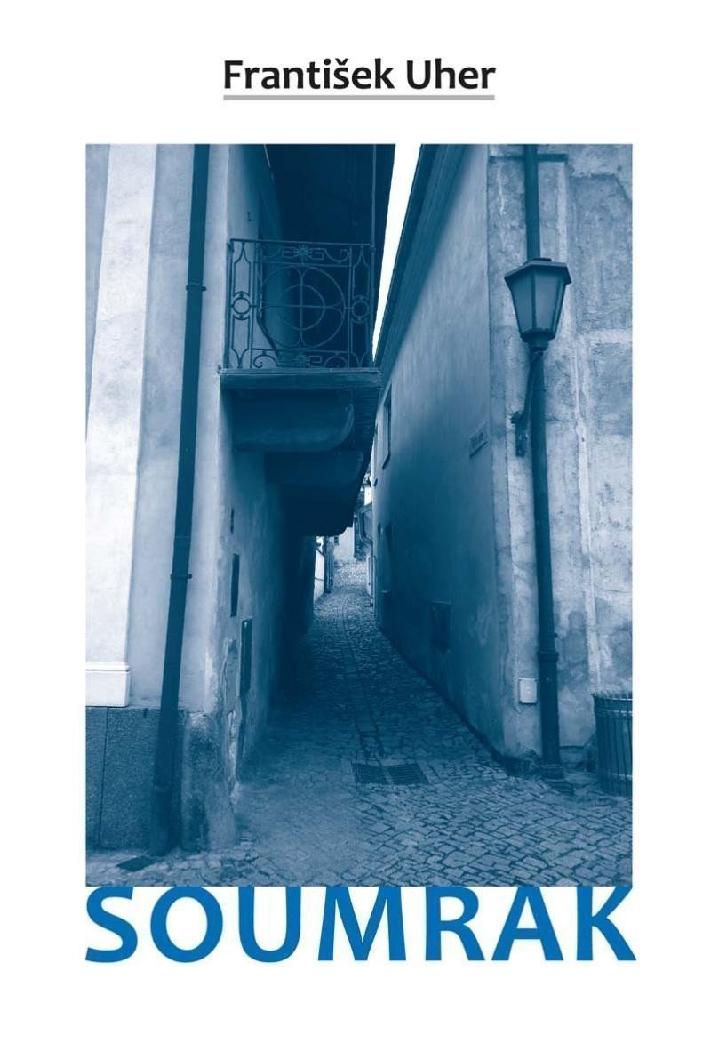 Soumrak – Uher František