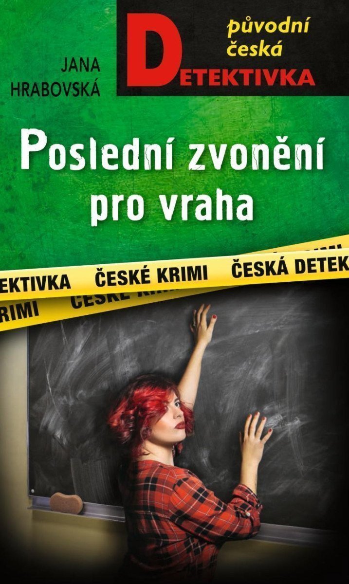 Poslední zvonění pro vraha – Hrabovská Jana