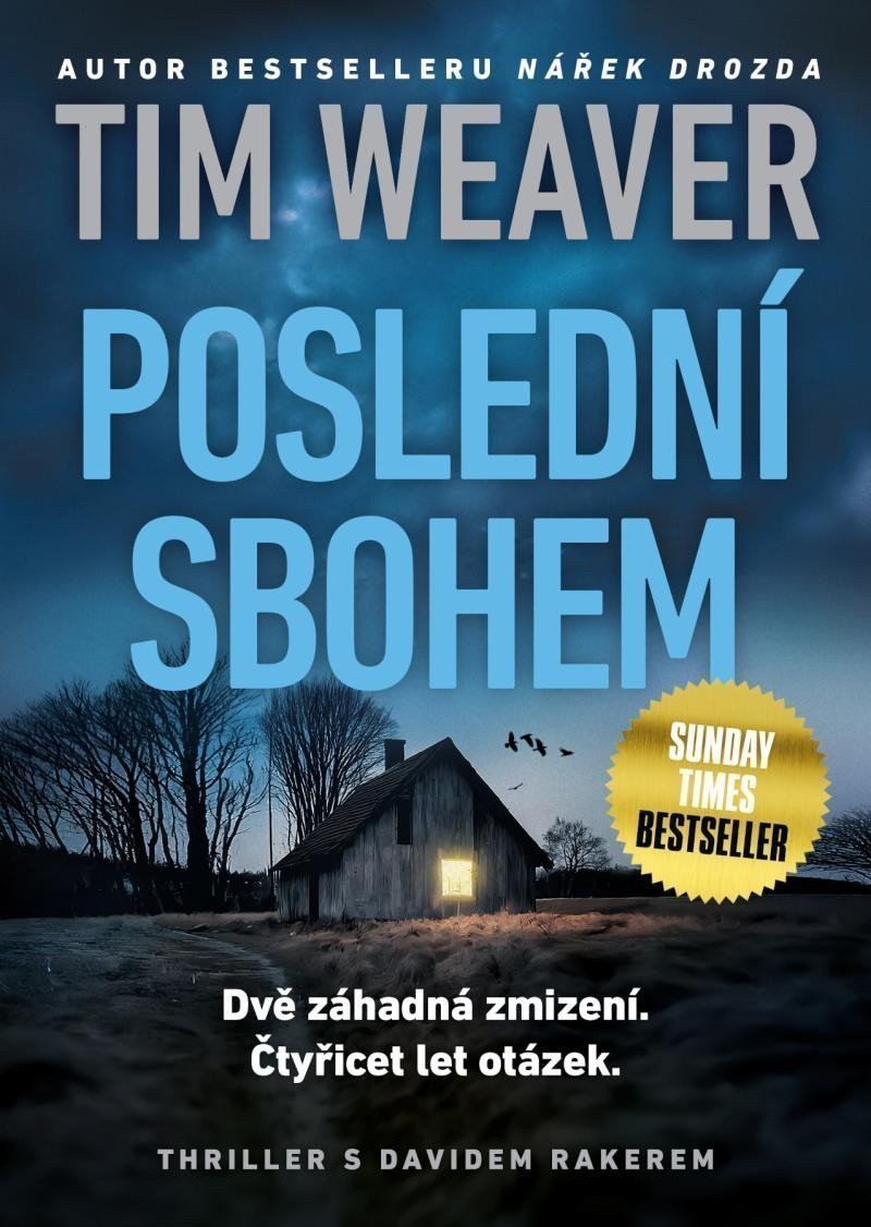 Poslední sbohem – Weaver Tim