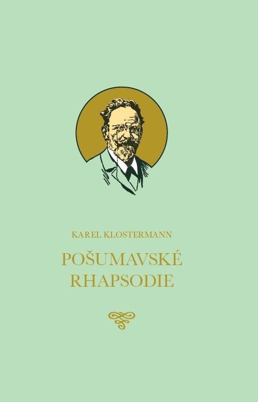 Pošumavské Rhapsodie – Klostermann Karel