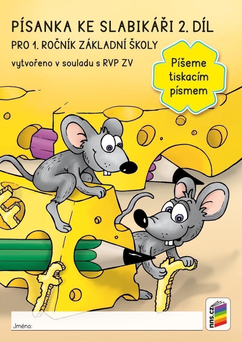 Písanka ke slabikáři 2 díl - Píšeme tiskacím písmem