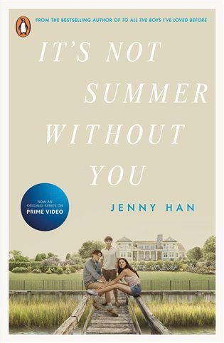 Its Not Summer Without You Book 2 in the Summer I Turned Pretty Series – Hanová Jenny
