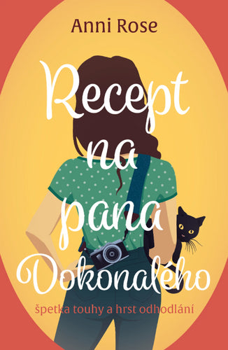 Recept na pana Dokonalého – Rose Anni