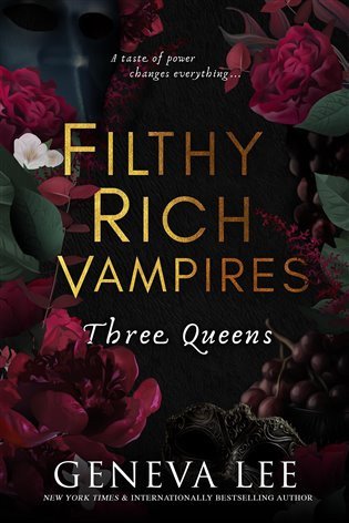 Filthy Rich Vampires 3 Three Queens – Lee Geneva