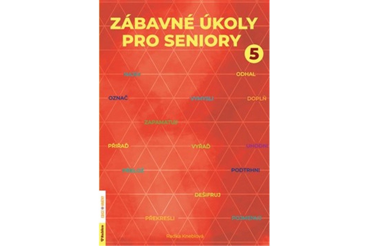 Zábavné úkoly pro seniory 5 – Kneblová Radka