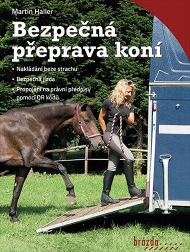 Bezpečná přeprava koní – Haller Martin