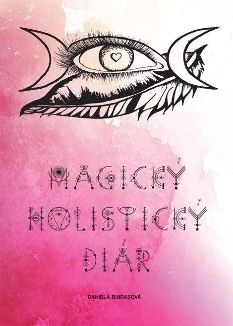 Magický holistický kalendár – Bindasová Daniela