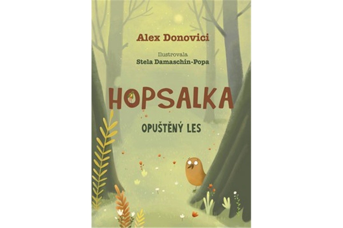 Hopsalka Opuštěný les – Donovichi Alex