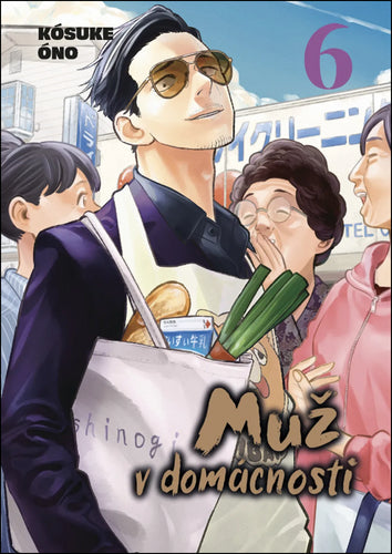 Muž v domácnosti 6 – Óno Kósuke