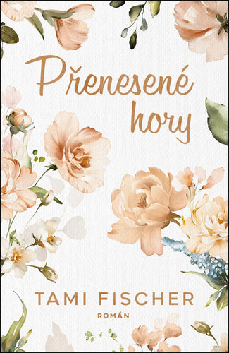 Přenesené hory – Fischer Tami