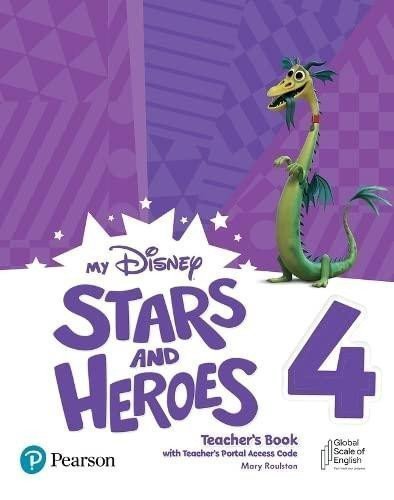 My Disney Stars and Heroes Level 4 Teachers Book with Online Access – Roulston Mary