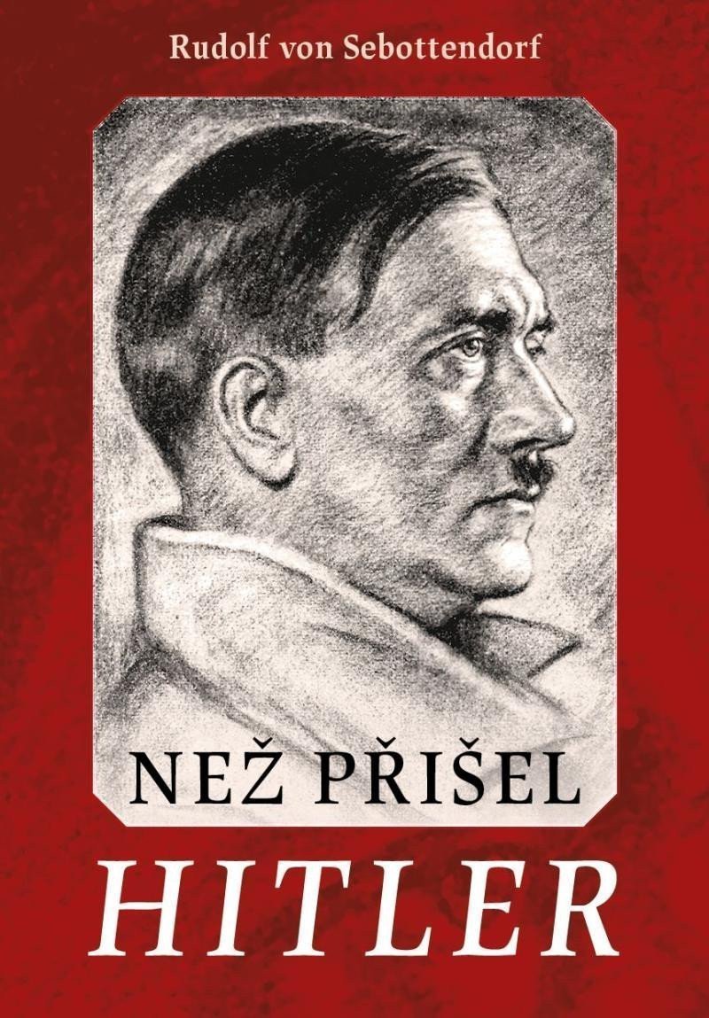 Než přišel Hitler – von Sebottendorff Rudolf