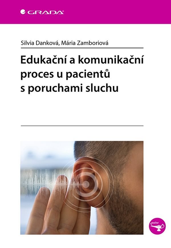 Edukační a komunikační proces u pacientů s poruchami sluchu – Danková Silvia