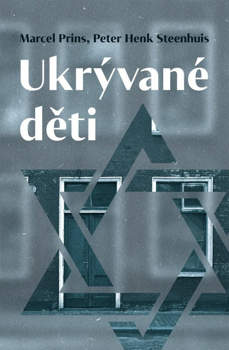 Ukrývané děti – Steenhuis Peter Henk