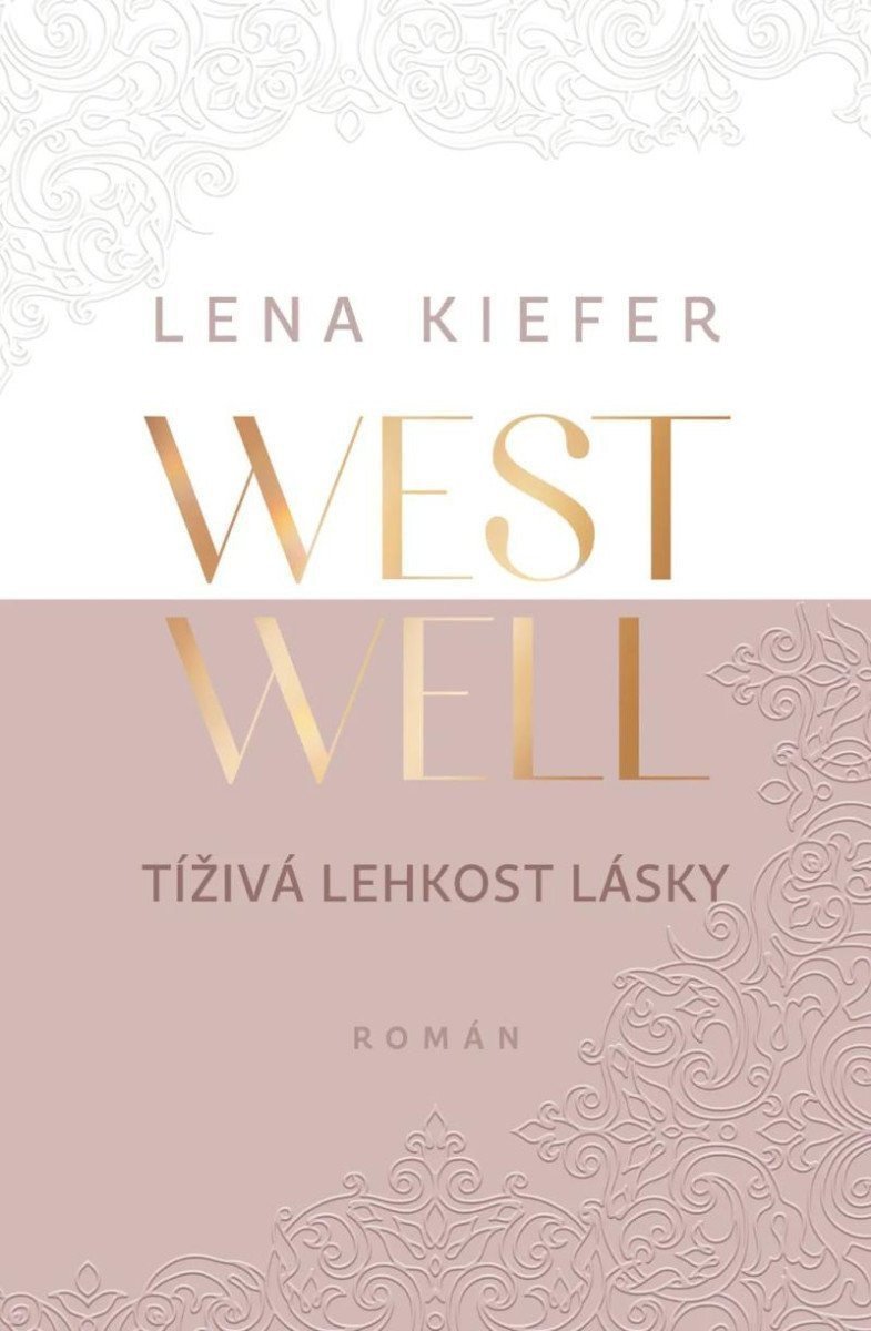 Westwell - Tíživá lehkost lásky – Kiefer Lena
