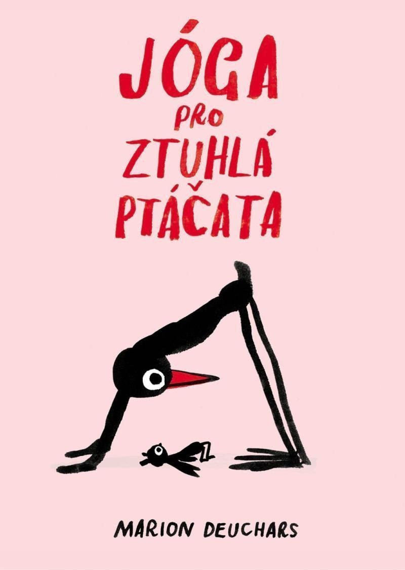 Jóga pro ztuhlá ptáčata – Deuchars Marion