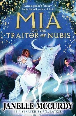 Mia and the Traitor of Nubis – McCurdy Janelle