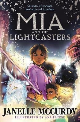 Mia and the Lightcasters – McCurdy Janelle