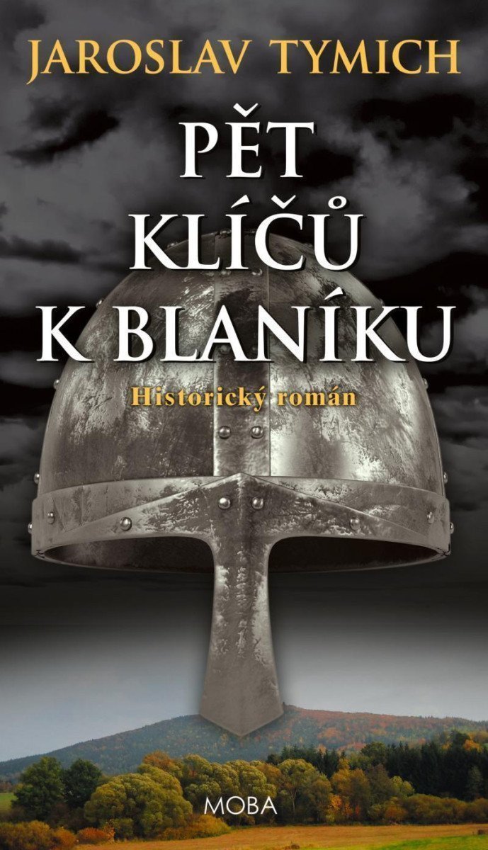Pět klíčů k Blaníku – Tymich Jaroslav