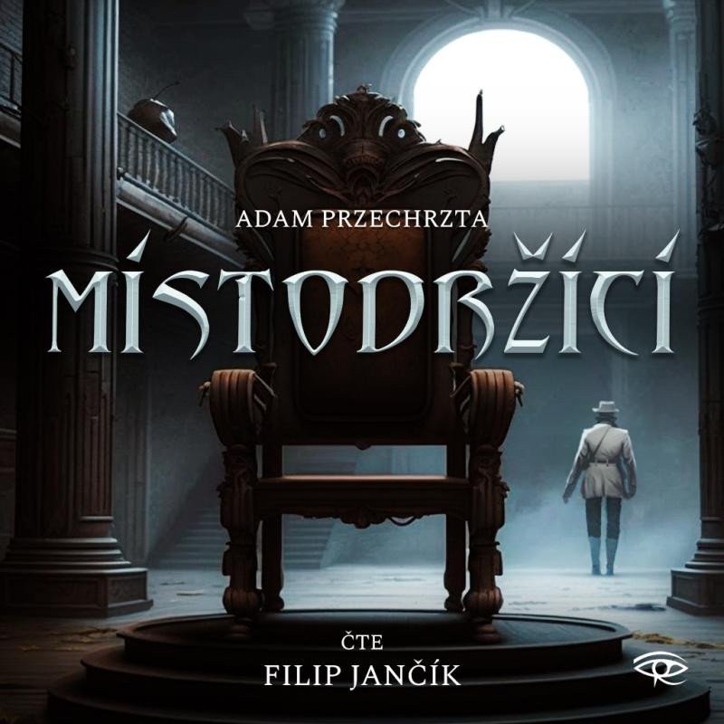 Místodržící - 2 CDm3 Čte Filip Jančík