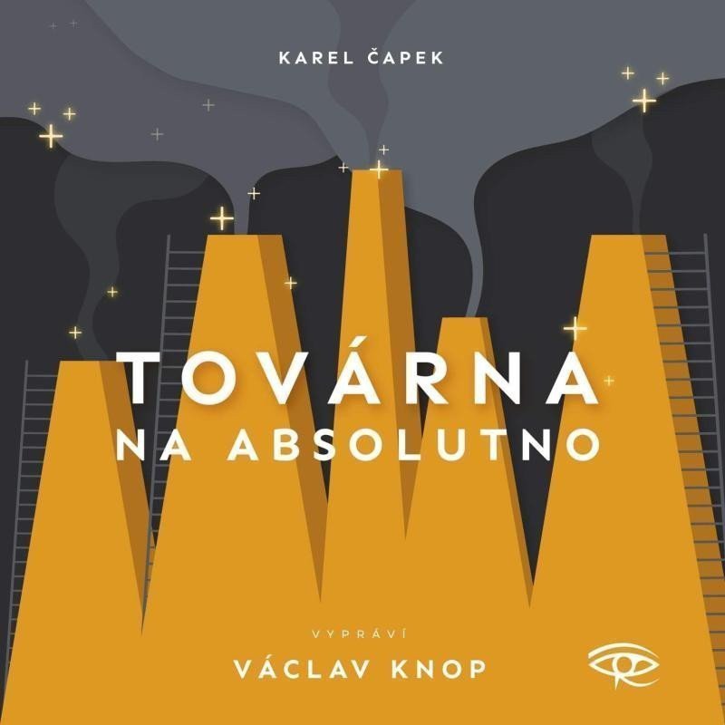 Továrna na absolutno - CDm3 Čte Václav Knop