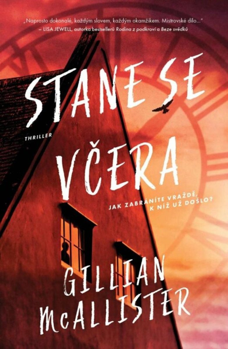 Stane se včera – McAllister Gillian