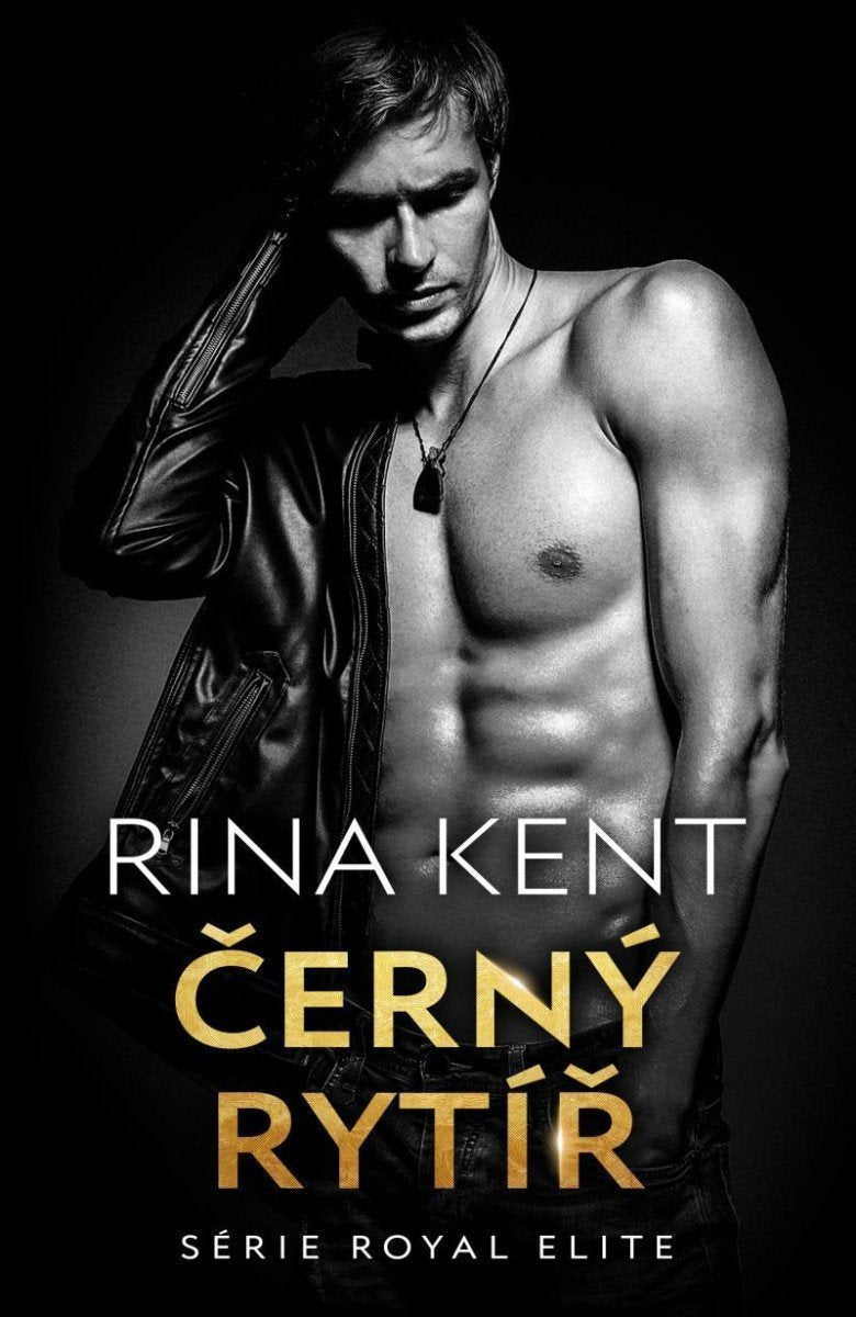 Černý rytíř – Kent Rina