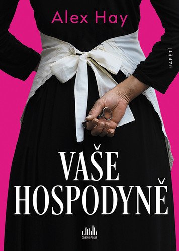 Vaše Hospodyně – Hay Alex