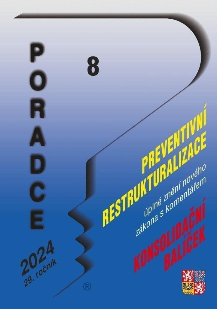 Poradce 82024 Zákon o preventivní restrukturalizaci s komentářem - Konsolidační balíček