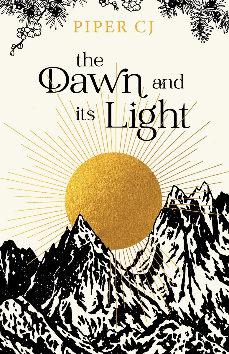 The Dawn and Its Light – CJ Piper