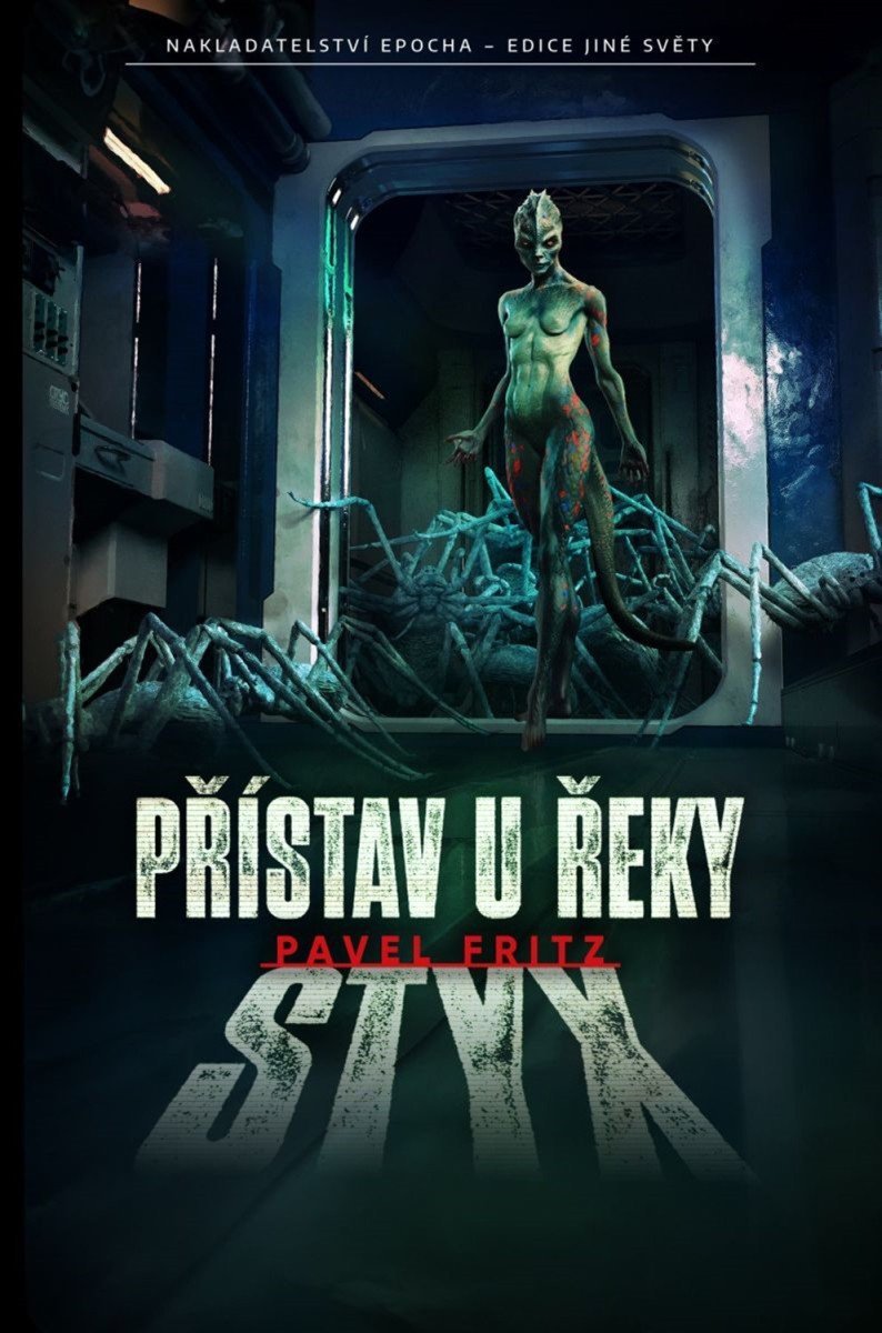 Přístav u řeky Styx – Fritz Pavel