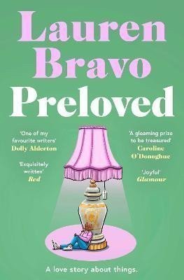 Preloved A sparklingly witty and relatable debut novel – Bravo Lauren